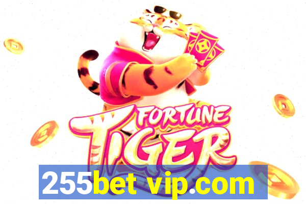 255bet vip.com